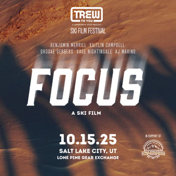 2025 Trew To You Film Ski Film Tour - Salt Lake City ** SOLD OUT ONLINE**